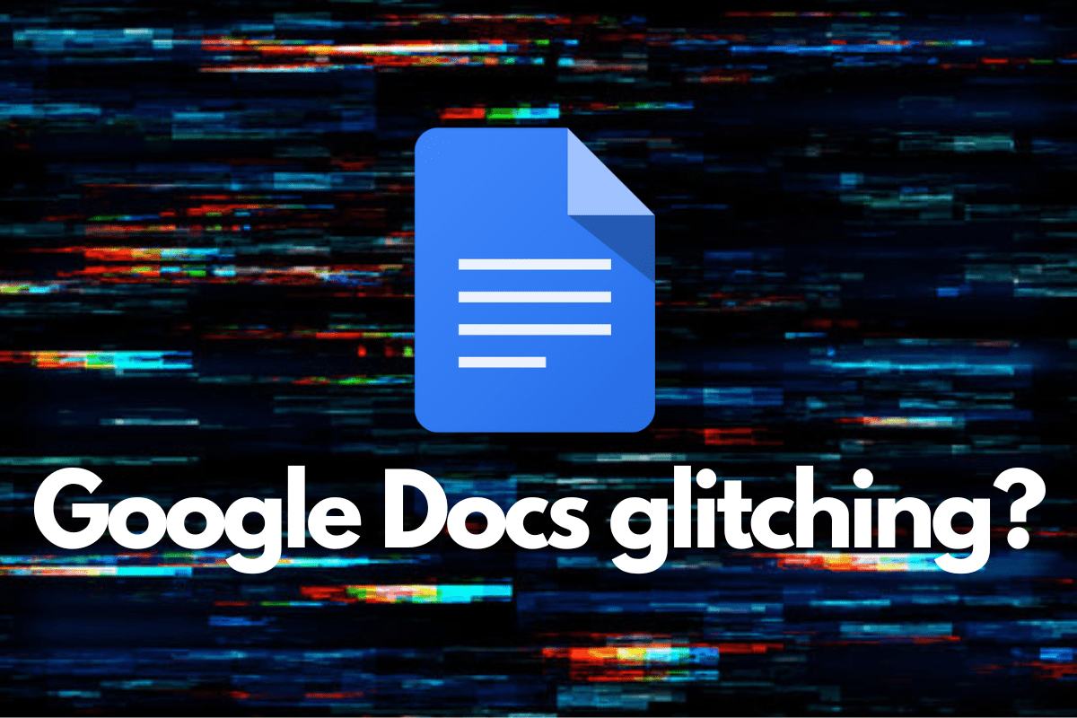 why-is-my-google-docs-glitching-8-ways-to-fix-the-nature-hero