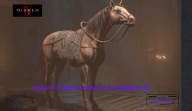How To Get A Horse In Diablo 4