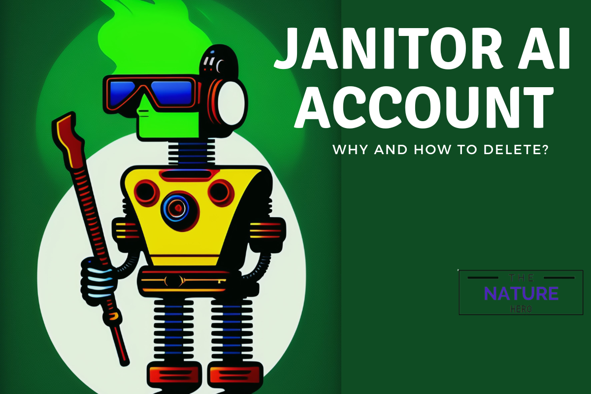 how-to-delete-janitor-ai-account-the-nature-hero