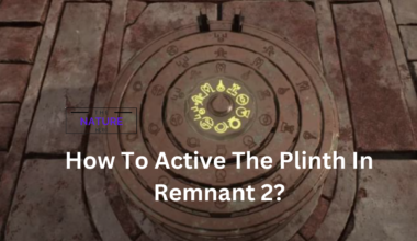 Activate Plinth In Remnant 2