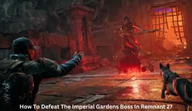 How To Defeat The Imperial Gardens Boss In Remnant 2