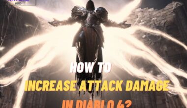 How To Increase Attack Damage In Diablo 4