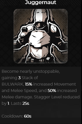Juggernaut increases movement, melee speed and damage