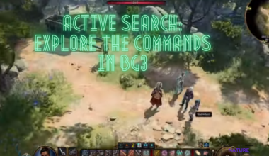 Active Search Explore The Commands In BG3