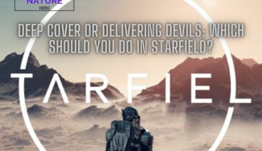 Deep Cover Or Delivering Devils Which Should You Do In Starfield