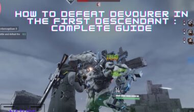 How To Defeat Devourer In The First Descendant Complete Guide