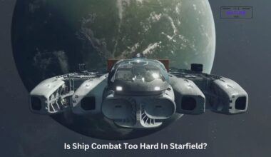 Starfield Ship Combat Too Hard