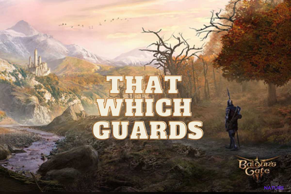 That Which Guards In BG3 Location And Reward The Nature Hero   That Guard 