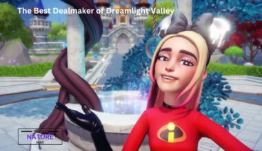 dreamlight valley best deal maker