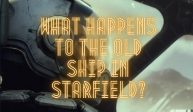 starfield what happens to old ship