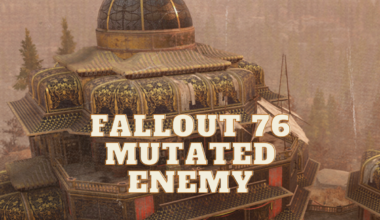 fallout 76 mutated enemy