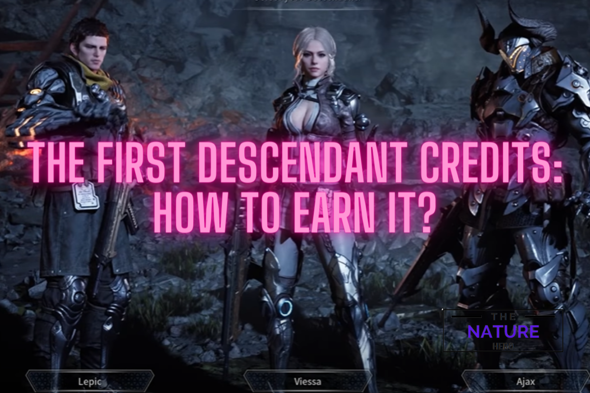 The First Descendant Credits How To Earn It The Nature Hero   Glow 