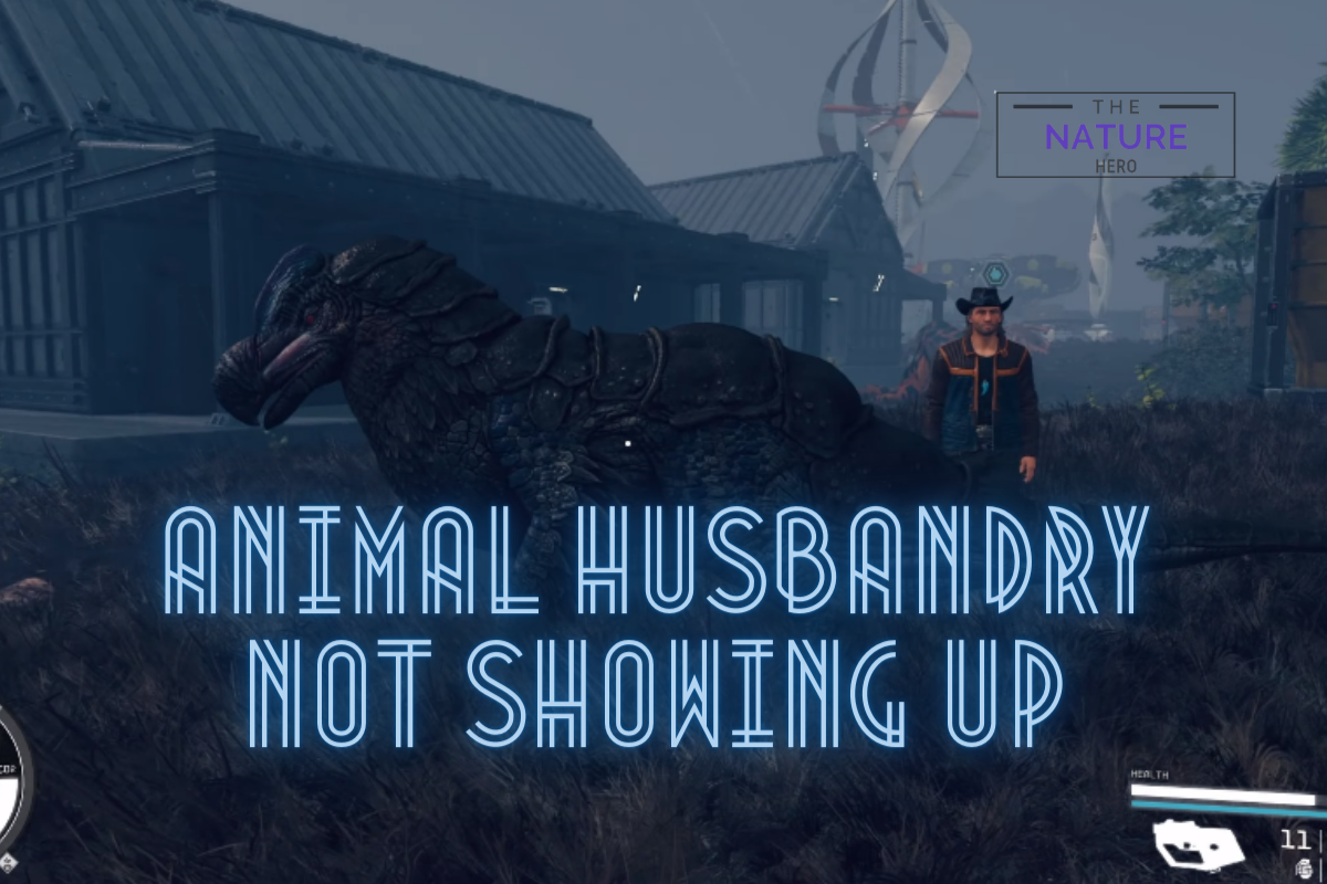 Starfield Animal Husbandry: Why Is It Not Showing Up? - The Nature Hero