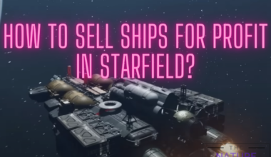 starfield sell ships for profit
