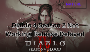 Diablo 4 Season 2 Not Working Release Delayed