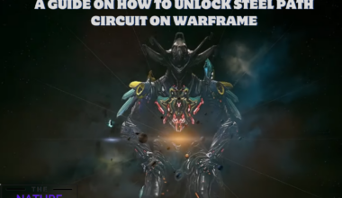 A Guide On How To Unlock Steel Path Circuit On Warframe