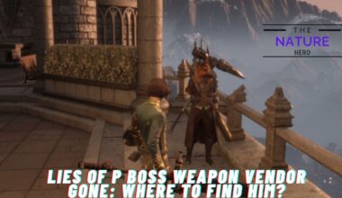 Lies of P Boss Weapon Vendor Gone Where to Find Him