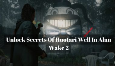 Unlock Secrets Of Huotari Well In Alan Wake 2
