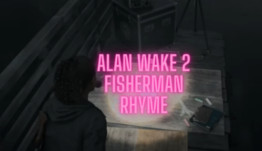 alan wake 2 fisherman rhyme