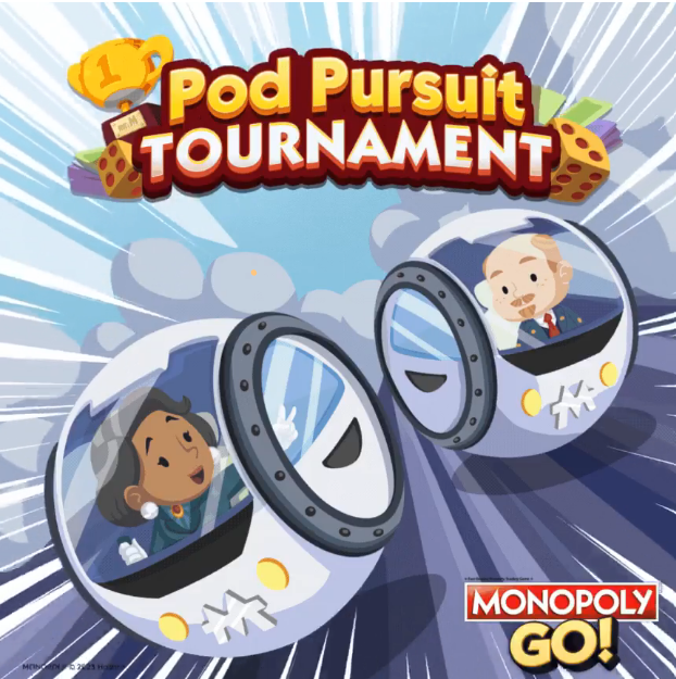 pod pursuit tournament monopoly go