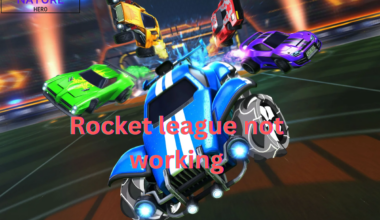 rocket league not working