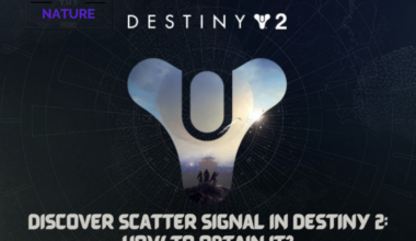 Discover Scatter Signal In Destiny 2 How To Obtain It