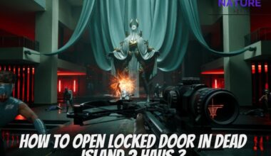 How To Open Locked Door In Dead Island 2 Haus