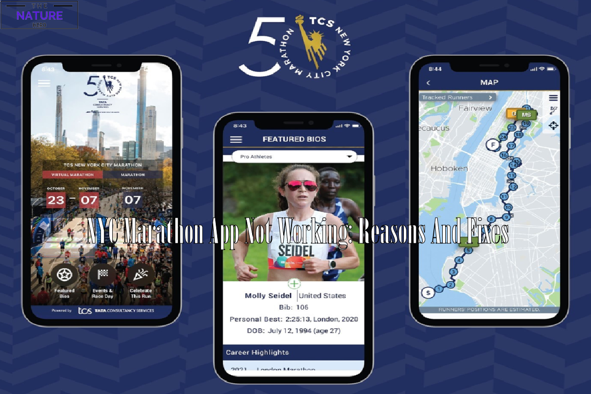 NYC Marathon App Not Working Reasons And Fixes The Nature Hero