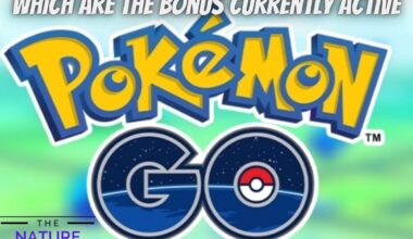 Which Are The Bonus Currently Active In Pokemon Go