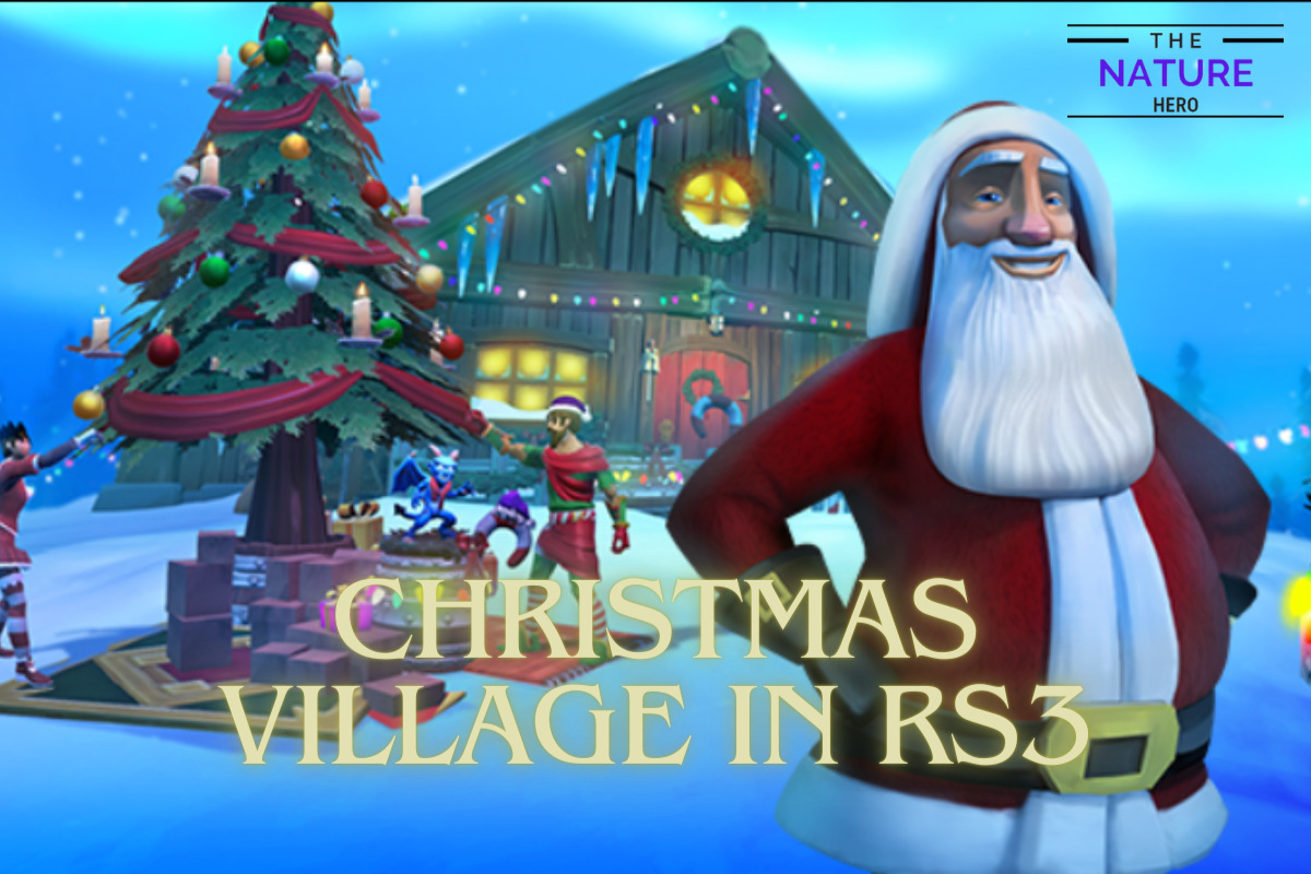 Explore The Activities And Quests In Christmas Village In RS3 The