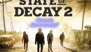 state of decay 2 console commands