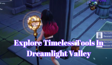 Timeless tools dreamlight valley
