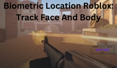 Biometric Location Roblox Track Face And Body