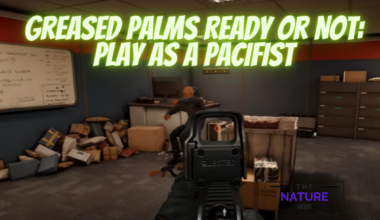 Greased Palms Ready Or Not Play As A Pacifist