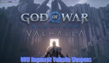 All Three Weapons Of GOW Ragnarok Valhalla