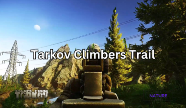 tarkov climbers trail