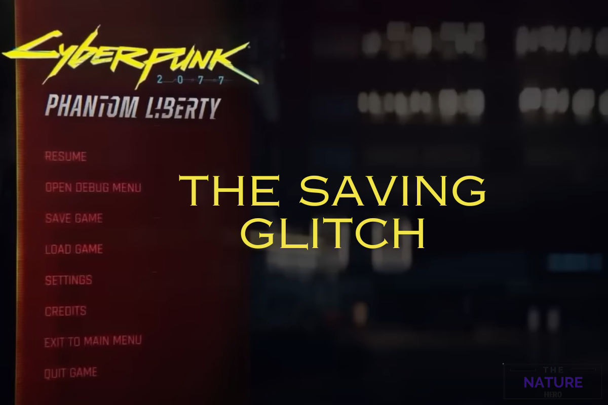 Saving Glitch In Cyberpunk 2077 9 Ways To Solve It The Nature Hero   Cyberpunk 2077 Saving Glitch 