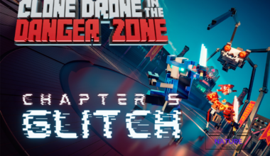 clone drone in the danger zone chapter 5 glitch