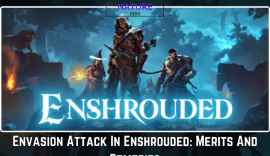 Envasion Attack In Enshrouded Merits And Demerits