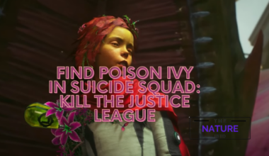 Find Poison Ivy In Suicide Squad Kill The Justice League