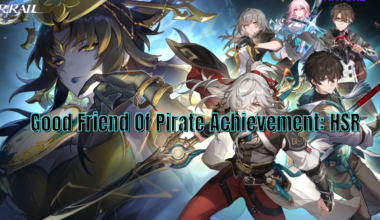 A Guide To "Good Friend Of Pirate" Achievement In HSR