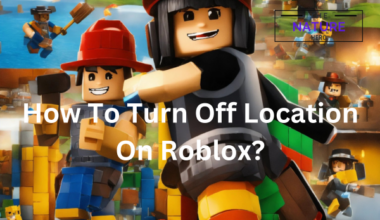 How To Turn Off Location On Roblox
