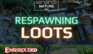 Respawning Loots In Enshrouded