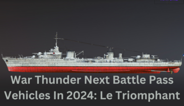 War Thunder Next Battle Pass Vehicles In 2024 Le Triomphant