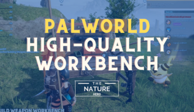 palworld high quality workbench