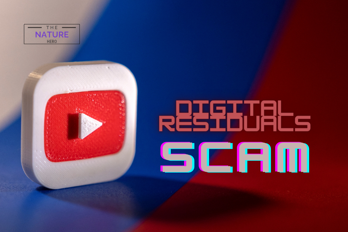 Is Youtube Digital Residuals Program Legit Or Scam? - The Nature Hero