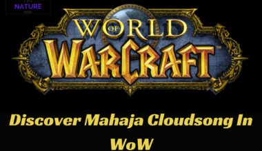 Discover Mahaja Cloudsong In WoW