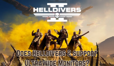 Does Helldivers 2 support Ultrawide Monitors