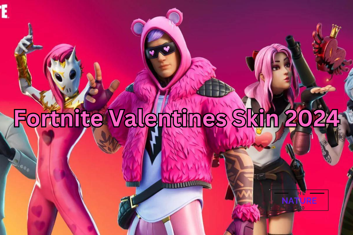 Fortnite Valentines Skin Coming In 2024 The Nature Hero