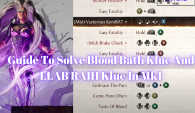 Guide To Solve Blood Bath Klue And LLAB RAIH Klue In Mk1
